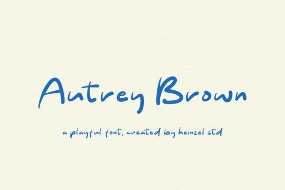 Autrey Brown: A Playful Handwritten Font for Campaign Design