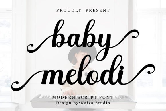 Baby Melodi Font Review: A Script Typeface for Campaign Design