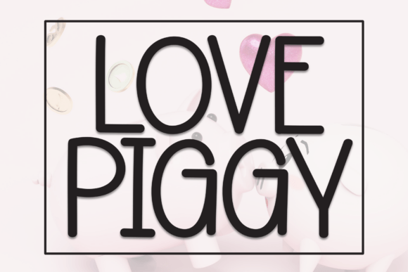 Love Piggy: A Handwritten Font That Brings Warmth to Editorial Design