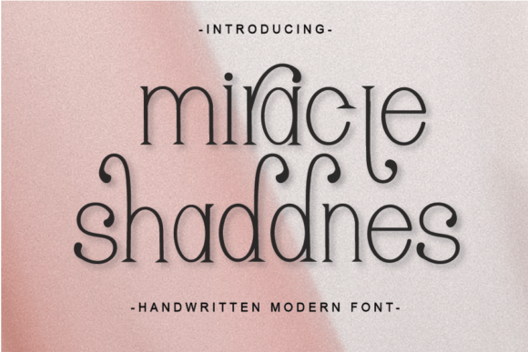 Miracle Shaddnes: A Handwritten-Serif Font That Brings Brand Stories to Life