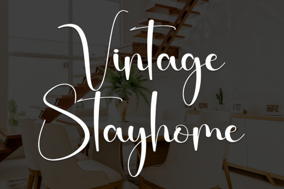 Vintage Stayhome: A Script Font That Earns Its Place in Campaign Workflows